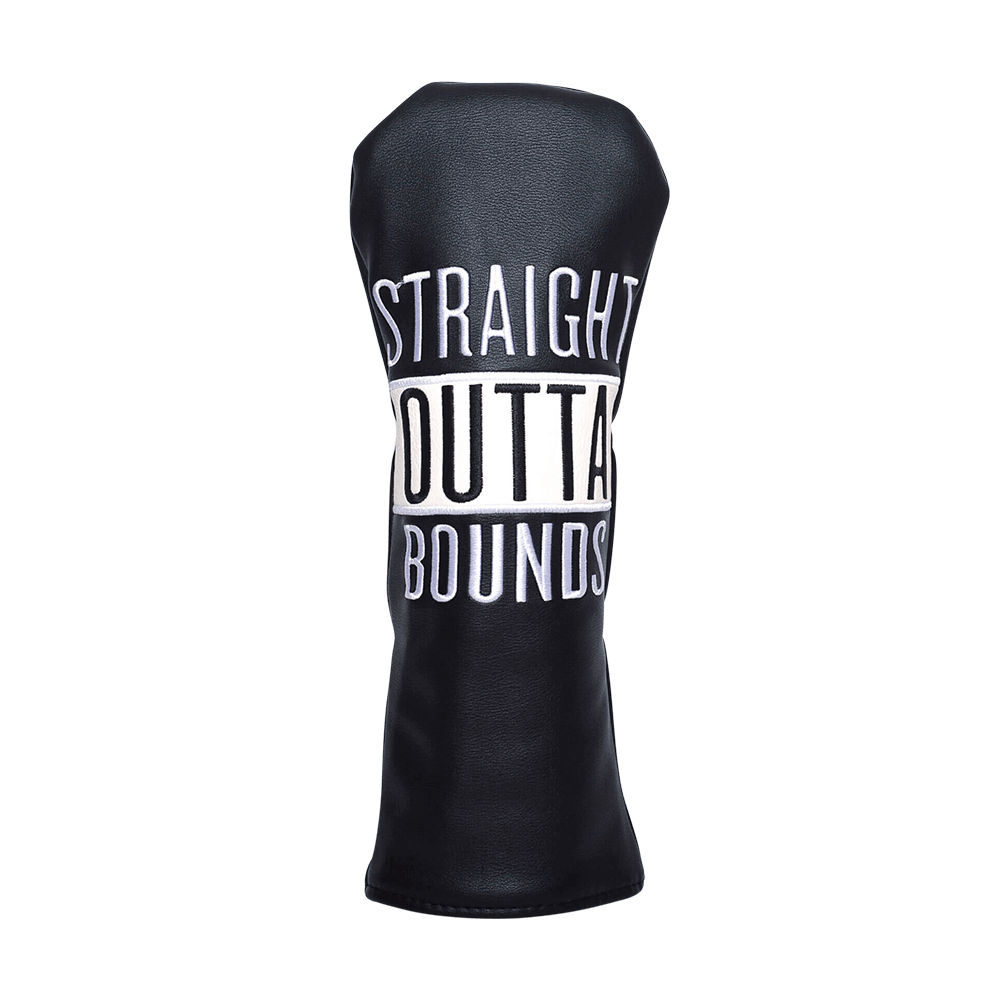 Straight Outta Bounds - Fairway Headcover