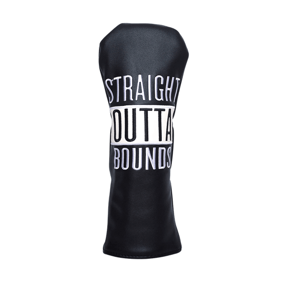 Straight Outta Bounds - Fairway Headcover